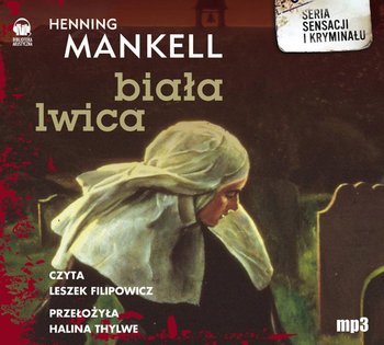 Biała lwica. Komisarz Wallander. Tom 3 - Mankell Henning