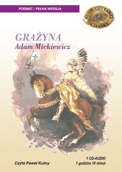 Grażyna - Mickiewicz Adam