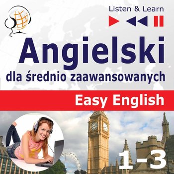 Easy English. Angielski dla średnio zaawansowanych. Części 1-3 - Guzik Dorota