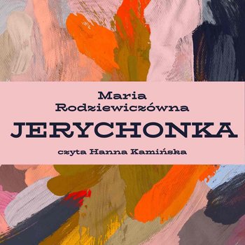 Jerychonka - Rodziewiczówna Maria