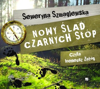 Nowy ślad Czarnych Stóp - Szmaglewska Seweryna