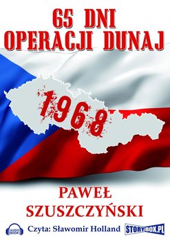 65 dni operacji Dunaj - Szuszczyński Paweł