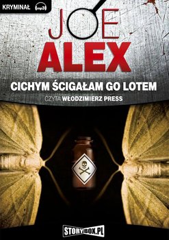 Cichym ścigałam go lotem - Alex Joe