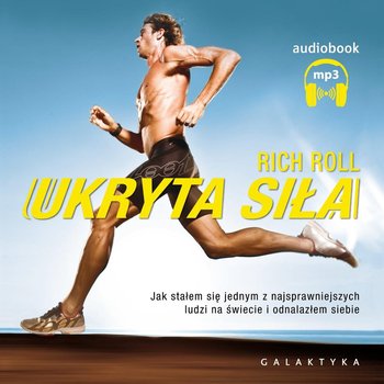 Ukryta siła - Roll Rich