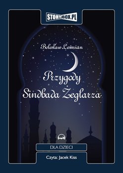 Przygody Sindbada Żeglarza - Leśmian Bolesław