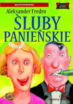 Śluby panieńskie - Fredro Aleksander