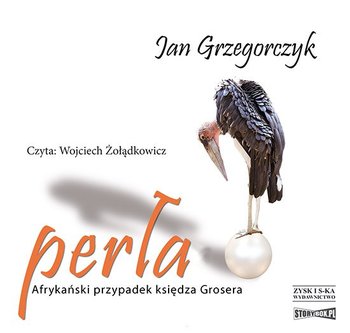 Perła. Afrykański przypadek księdza Grosera - Grzegorczyk Jan