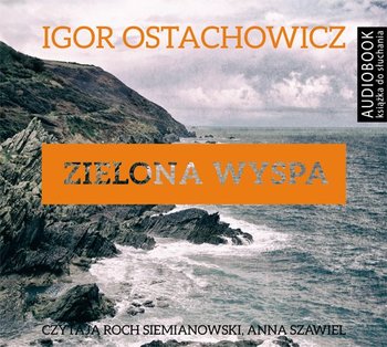 Zielona wyspa - Ostachowicz Igor