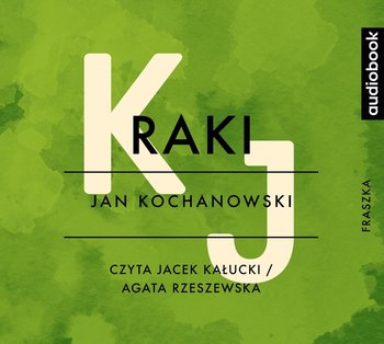 Raki - Kochanowski Jan
