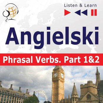 Angielski na Mp3. Phrasal verbs. Część 1-2 - Guzik Dorota, Bruska Joanna