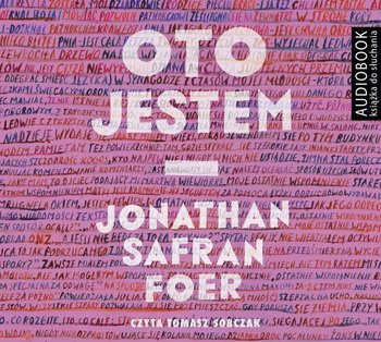 Oto jestem - Foer Jonathan Safran
