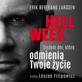 Hell week. Siedem dni, które odmienią Twoje życie - Larssen Erik Bertrand
