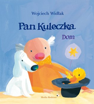 Pan Kuleczka. Dom - Widłak Wojciech