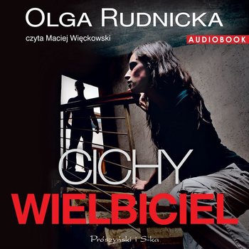 Cichy wielbiciel - Rudnicka Olga