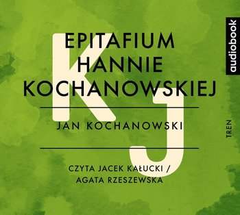 Epitafium Hannie Kochanowskiej - Kochanowski Jan