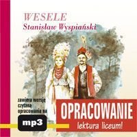 Wesele. Opracowanie - Wyspiański Stanisław
