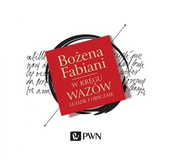 W kręgu Wazów. Ludzie i obyczaje - Fabiani Bożena