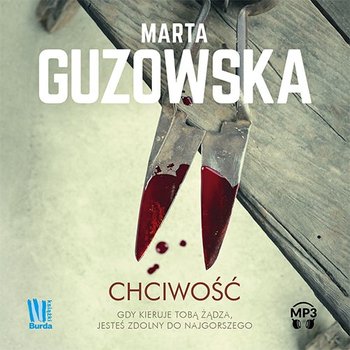 Chciwość - Guzowska Marta