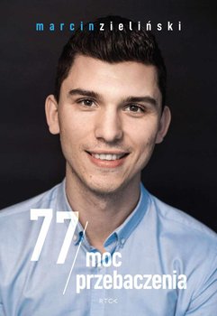 77 moc przebaczenia - Zieliński Marcin