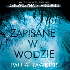 Zapisane w wodzie - Hawkins Paula
