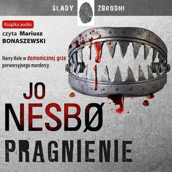 Pragnienie. Harry Hole. Tom 11 - Nesbo Jo