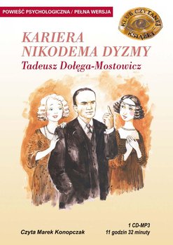 Kariera Nikodema Dyzmy - Dołęga-Mostowicz Tadeusz