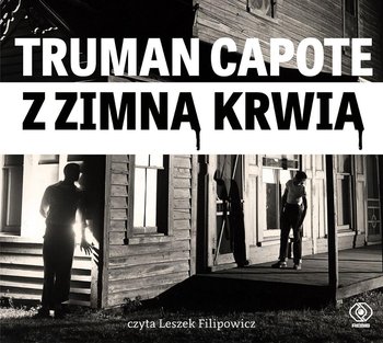 Z zimną krwią - Capote Truman