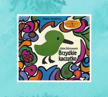 Bajki: Brzydkie kaczątko - Marianowicz Antoni