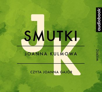 Smutki - Kulmowa Joanna