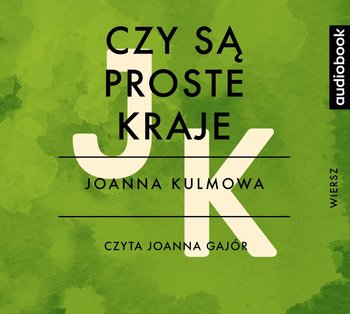 Czy są proste kraje - Kulmowa Joanna