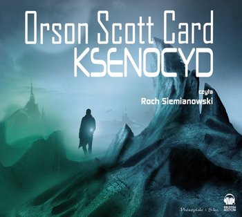 Saga Endera. Tom 3. Ksenocyd - Card Orson Scott