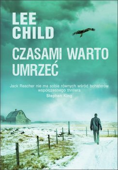 Czasami warto umrzeć. Jack Reacher. Tom 15 - Child Lee