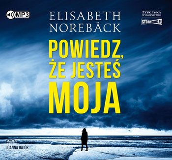 Powiedz, że jesteś moja - Noreback Elisabeth