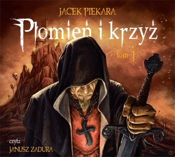 Płomień i krzyż. Ja, inkwizytor. Tom 1 - Piekara Jacek
