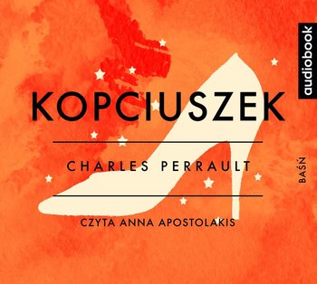 Kopciuszek - Perrault Charles