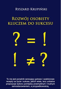 Rozwój osobisty kluczem do sukcesu - Krupiński Ryszard