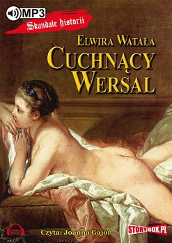 Cuchnący Wersal - Watała Elwira