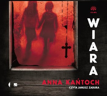 Wiara - Kańtoch Anna
