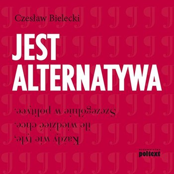 Jest alternatywa - Bielecki Czesław