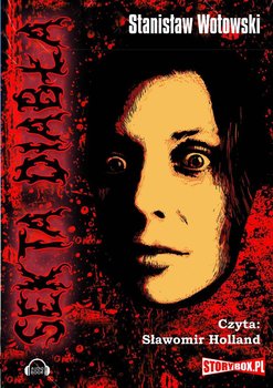 Sekta diabła - Wotowski Stanisław A.