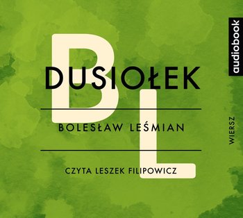 Dusiołek - Leśmian Bolesław