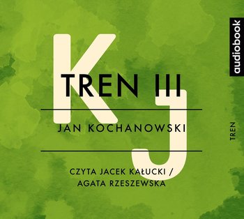 Tren III - Kochanowski Jan