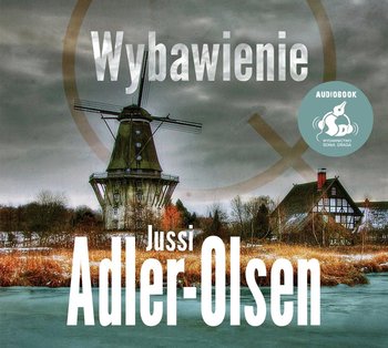 Wybawienie. Departament Q. Tom 3 - Adler-Olsen Jussi