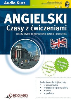 Angielski. Czasy z ćwiczeniami - Opracowanie zbiorowe