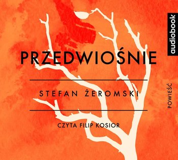 Przedwiośnie - Żeromski Stefan
