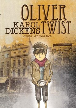 Oliver Twist - Dickens Charles