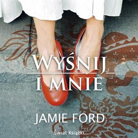 Wyśnij i mnie - Ford Jamie