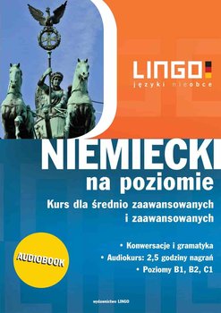 Niemiecki na poziomie. Kurs dla średnio-zaawansowanych i zaawansowanych - Sielecki Tomasz
