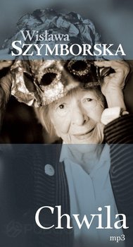 Chwila - Szymborska Wisława