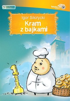 Kram z bajkami - Sikirycki Igor